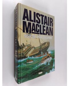Kirjailijan Alistair MacLean käytetty kirja Sista båt från Singapore