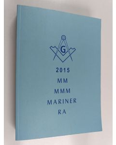 käytetty kirja Suomen V. ja O.M:n suurloosin, Suomen merkkimestarimuurarien suurloosin ja Suomen royal arch suurchapterin valta-alueiden loosien ja chapterien jäsenet
