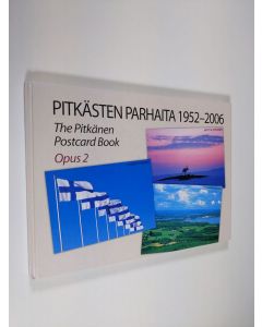 käytetty kirja Pitkästen parhaita 1952-2006 : The Pitkänen postcard book opus 2