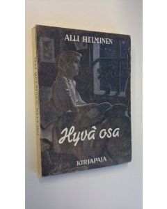 Kirjailijan Elli Helminen käytetty kirja Hyvä osa