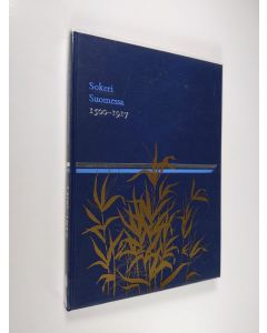 Kirjailijan Runar Urbans käytetty kirja Sokeri Suomessa : 1500-1917