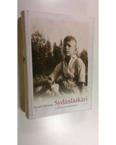 Kirjailijan Pentti Siltanen käytetty kirja Sydänlääkäri : kirjokuvia taipaleeltani