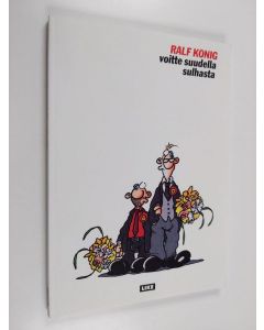 Kirjailijan Ralf König käytetty kirja Voitte suudella sulhasta