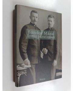 Kirjailijan Sandor Marai käytetty kirja Kynttilät palavat loppuun