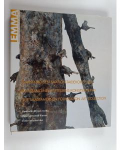 Tekijän Päivi ym. Karttunen  käytetty kirja Saastamoisen säätiön taidekokoelma : kansainvälinen taide = Saastamoinenstiftelsens konstsamling : internationell konst = The Saastamoinen Foundation Art Collection : international art