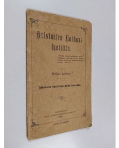 Kirjailijan Fredrik Gabriel Hedberg käytetty kirja Kristuksen rakkaus syntisiin