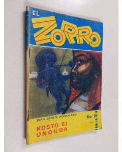 Kirjailijan Juan Batiste Montauban käytetty kirja El Zorro del Castelrey n:o 1/1967 : Kosto ei unohda