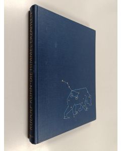 Kirjailijan Rudolf Kühn käytetty kirja Die Himmel erzählen : Astronomie heute mit 230 Abbildungen davon 70 in Farben