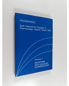 käytetty kirja Proceedings - Sixth international congress of pharmacology, Helsinki, Finland 1975 : Volume 1