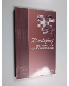 Kirjailijan Windy Dryden käytetty kirja Developing the practice of councelling