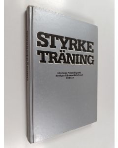Kirjailijan Artur Forsberg & Bengt Saltin käytetty kirja Styrketräning