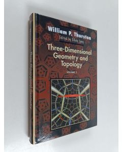 Kirjailijan William P. Thurston käytetty kirja Three-dimensional geometry and topology Vol. 1 (ERINOMAINEN)
