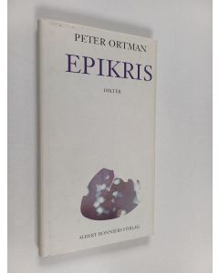 Kirjailijan Peter Ortman käytetty kirja Epikris : dikter