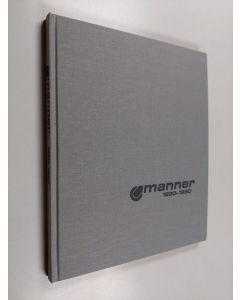 Kirjailijan Pekka Silvast käytetty kirja Mannerin konepaja 1890-1990