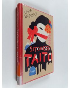 Kirjailijan Saija Nissinen käytetty kirja Sitomisen taito : ja muita novelleja