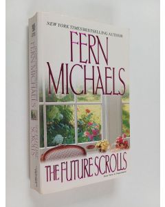 Kirjailijan Fern Michaels käytetty kirja The Future Scrolls
