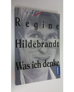 Kirjailijan Regine Hildebrandt käytetty kirja Was ich denke