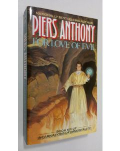 Kirjailijan Piers Anthony käytetty kirja For Love of Evil