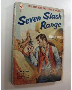 Kirjailijan Bennett Foster käytetty kirja Seven Slash Range