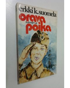Kirjailijan Erkki K. Suomela käytetty kirja Oravapoika