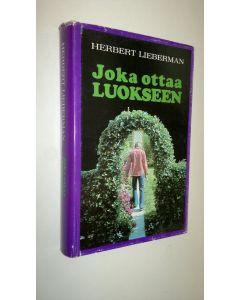Kirjailijan Herbert Lieberman käytetty kirja Joka ottaa luokseen