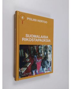 käytetty kirja Poliisi kertoo 4 : suomalaisia rikostapauksia