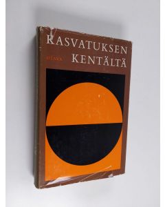 Tekijän Eelis Aurola  käytetty kirja Kasvatuksen kentältä : Juhlakirja Matti Koskenniemen 60-vuotispäiväksi 19.12.1968