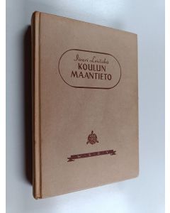 Kirjailijan Iivari Leiviskä käytetty kirja Koulun maantieto
