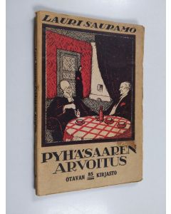 Kirjailijan Lauri Sauramo käytetty kirja Pyhäsaaren arvoitus : salapoliisikertomus