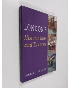Kirjailijan Donald Stuart käytetty kirja London's Historic Inns and Taverns