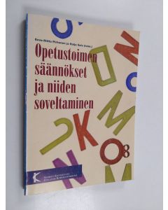 Kirjailijan Eeva-Riitta ym. Pirhonen käytetty kirja Opetustoimen säännökset ja niiden soveltaminen