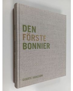 Kirjailijan Svante Hansson käytetty kirja Den förste Bonnier
