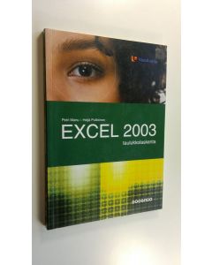 Kirjailijan Petri Manu uusi kirja Excel 2003 : taulukkolaskenta (UUSI)