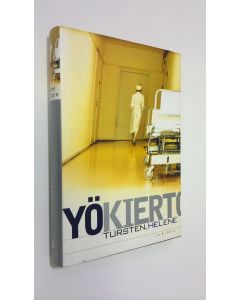 Kirjailijan Helene Tursten käytetty kirja Yökierto