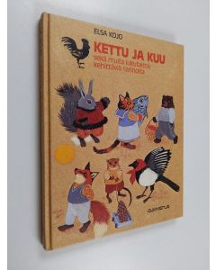 Kirjailijan Elsa Kojo käytetty kirja Kettu ja kuu sekä muita lukutaitoa kehittäviä tarinoita