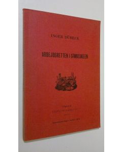 Kirjailijan Inger Dubeck käytetty kirja Arbejdsretten i Stobeskeen