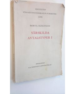 Kirjailijan Bertil Bengtsson käytetty kirja Särskilda avtalstyper 1