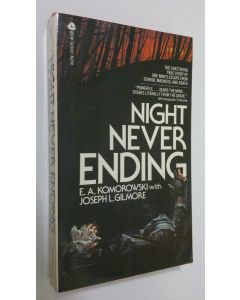 Kirjailijan E. A. Komorowski käytetty kirja Noght never ending