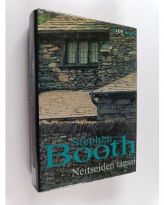 Kirjailijan Stephen Booth käytetty kirja Neitseiden tanssi