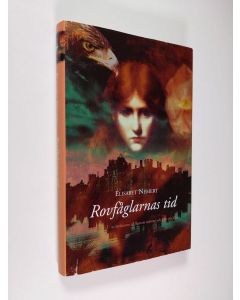 Kirjailijan Elisabet Nemert käytetty kirja Rovfåglarnas tid