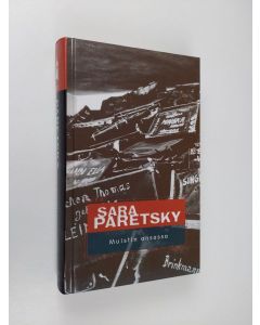 Kirjailijan Sara Paretsky käytetty kirja Muistin ansassa
