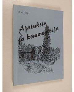Kirjailijan Onni Kallio käytetty kirja Ajatuksia ja kommentteja