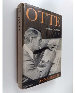 Kirjailijan Arna SKÖLD käytetty kirja Otte : en bok om Otte Sköld