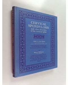 Tekijän Marcia Wilkinson & Walter Russell BRAIN ) käytetty kirja Cervial Spondylosis, and Other Disorders of the Cervical Spine