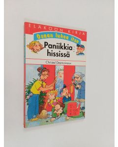 Kirjailijan Christel Desmoinaux käytetty kirja Paniikkia hississä
