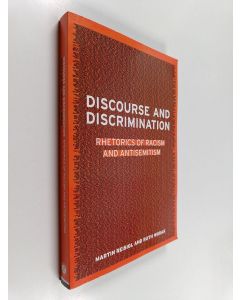 Kirjailijan Martin Reisigl käytetty kirja Discourse and discrimination : rhetorics of racism and antisemitism