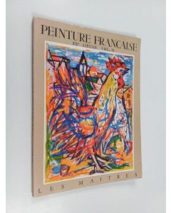 Kirjailijan George Besson käytetty kirja La peinture française au XX siècle II