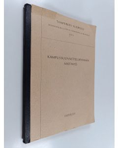 käytetty kirja Kampussuunnitteluryhmän mietintö 1/1970