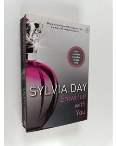 Kirjailijan Sylvia Day käytetty kirja Entwined with you