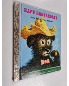 Kirjailijan Margaret Wise Brown käytetty kirja Kapu Karvakorva : koira jota ei kukaan määräillyt